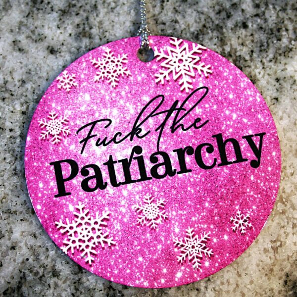 Fuck the Patriarchy Christmas Ornament - All too well - TS Inspired Feminist Ornament - Image 4