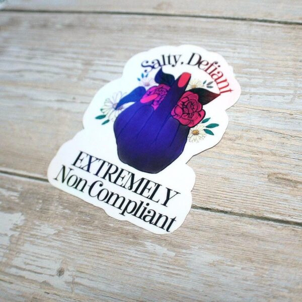 Middle Finger Sticker - Salty Defiant Extremely Non-Compliant Vinyl Sticker Laminated - Feminist Sticker - Protest Sticker -Choose Skin Tone - Image 6