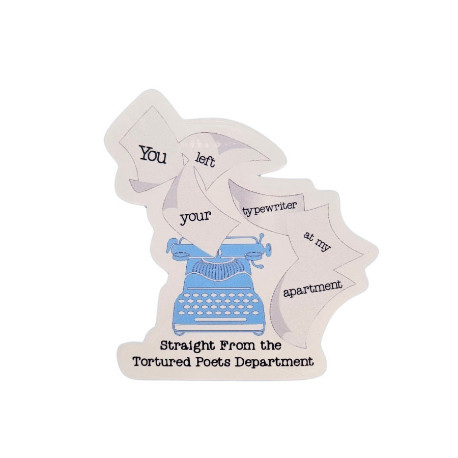 Tortured Poet Dept. Sticker  - Swifty Stickers Vintage Typewriter Sticker - Swifty Sticker -