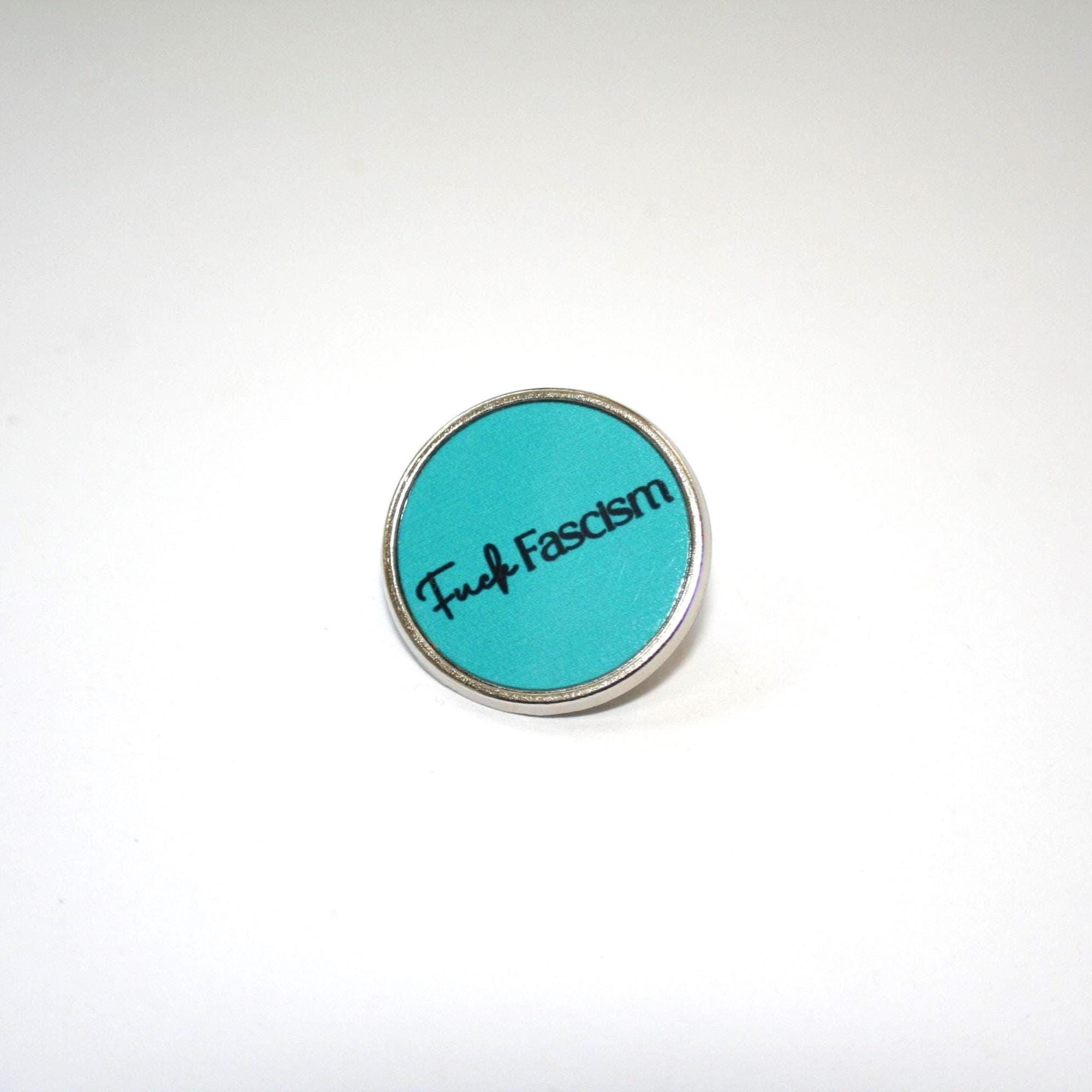 Fuck Fascism Stainless Steel Pin – Blue | 1 Inch Button | Bold Political Accessory | Feminist Pinback | Activist Gift