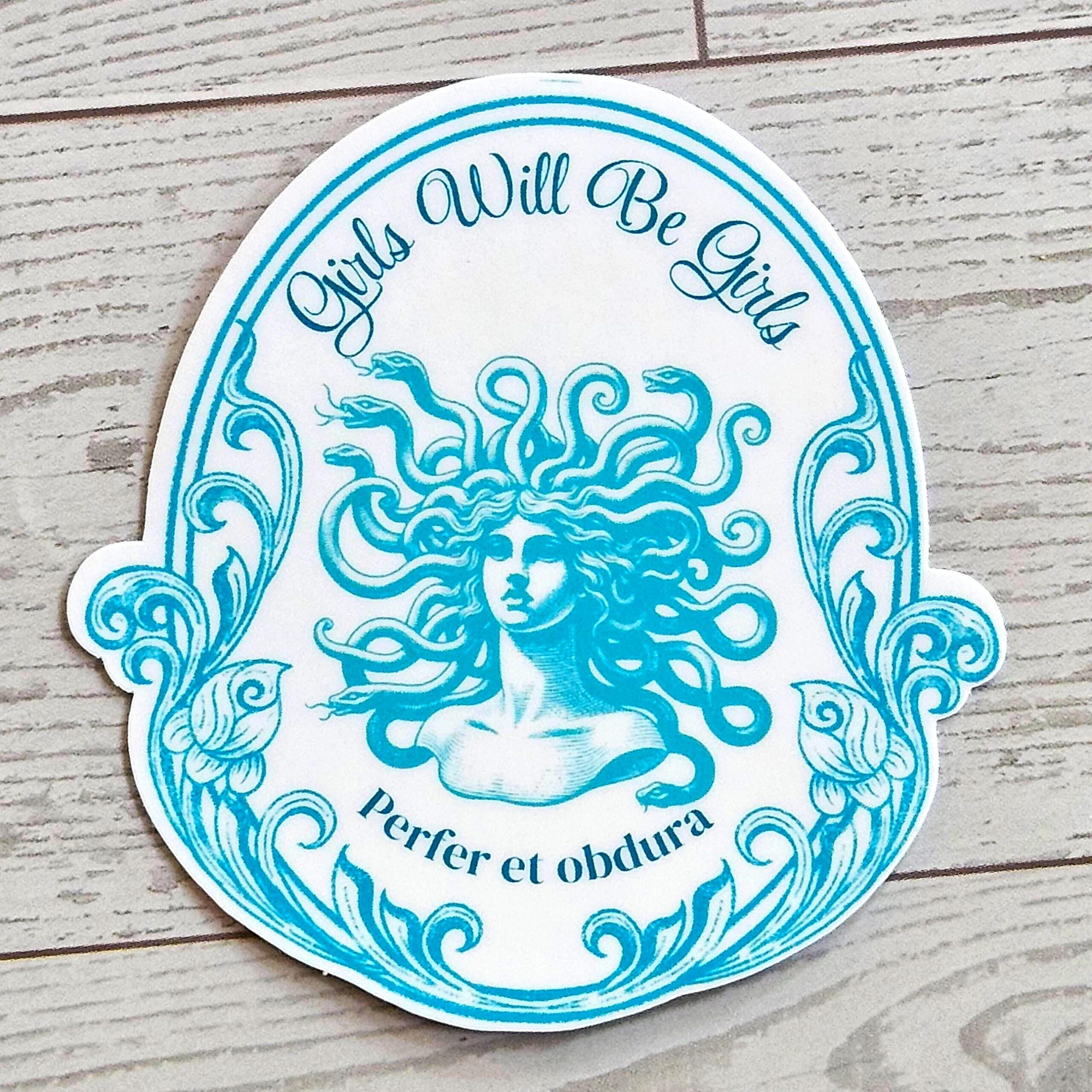 Girls Will Be Girls Medusa Sticker – Feminist Waterproof Vinyl in Hot Pink or Turquoise – 2in or 3in Round