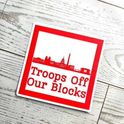 DC Skyline Protest Sticker: Troops Off Our Blocks Vinyl Decal SSCG-27314 ShesSoCrafty Goods