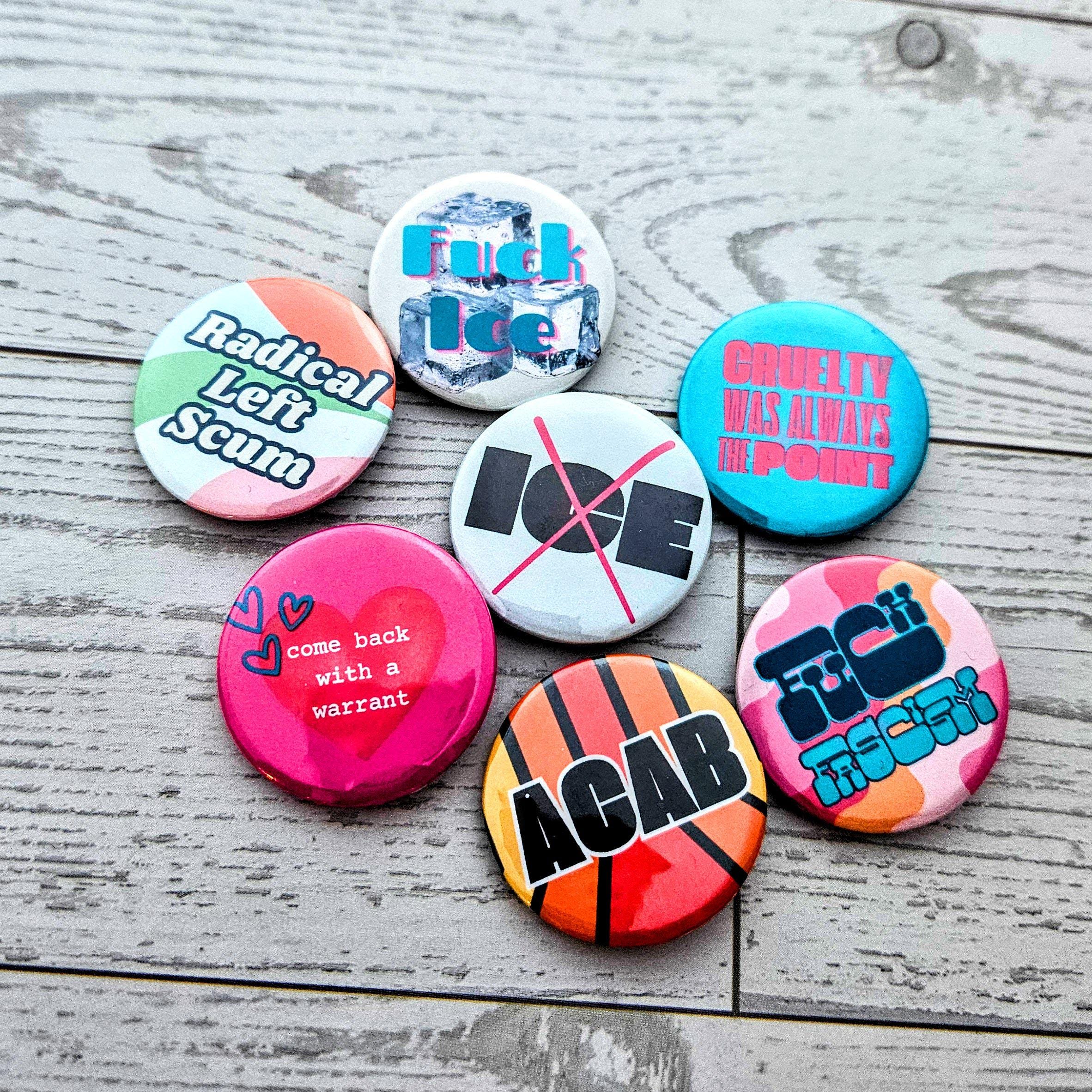 Activist Statement Button Pins | Bold Political Designs, 1.25 Inch