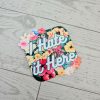 il_fullxfull.7581637978_7uoa I Hate It Here - Passive Aggressive Humor Decal - Sarcastic Sticker - Snarky Floral Laptop Decal – Say It Louder – Handmade By Shessocrafty Goods