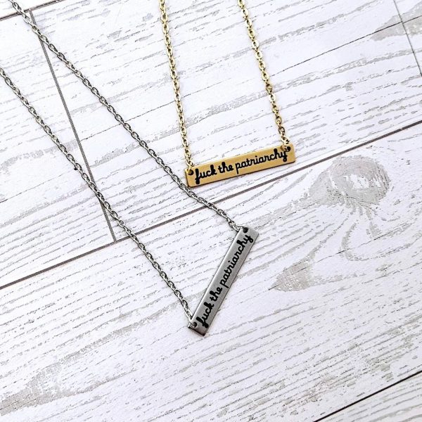 Fuck The Patriarchy Bar Necklace: Feminist Stainless Steel Or Gold-Plated Jewelry – Jewelry – Handmade By Shessocrafty Goods