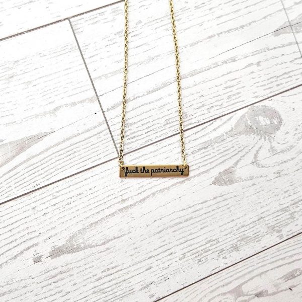 Fuck The Patriarchy Bar Necklace: Feminist Stainless Steel Or Gold-Plated Jewelry – Jewelry – Handmade By Shessocrafty Goods