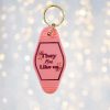 Motel Keychain - They Not Like Us – Keychains – Handmade by ShesSoCrafty Goods