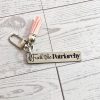 Fuck The Patriarchy Keychain – Engraved Stainless Steel Bar With Pink Tassel – Feminist Gift – Keychains – Handmade By Shessocrafty Goods