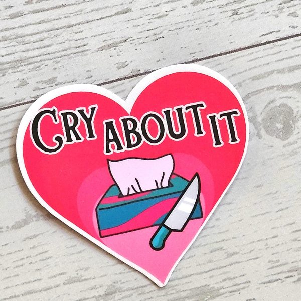 il_fullxfull.7581660810_du21 Cry About It Heart Sticker: Feminist Vinyl, Waterproof Laminated 2&Quot; – Say It Louder – Handmade By Shessocrafty Goods