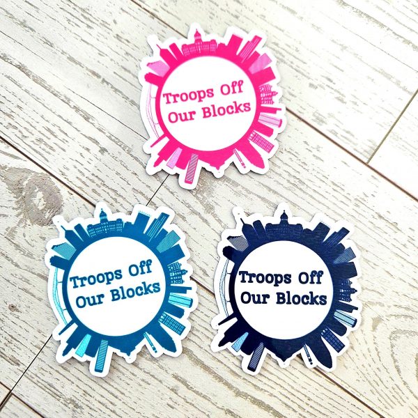 Baltimore Skyline Protest Sticker: Troops Off Our Blocks Vinyl Decal – Stickers – Handmade By Shessocrafty Goods