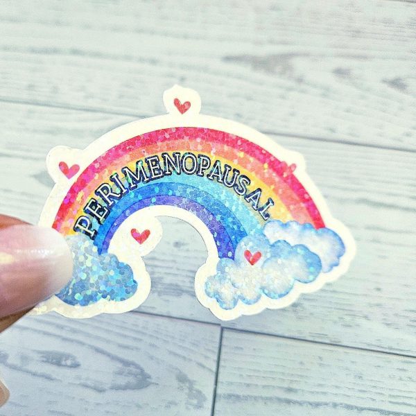 Perimenopause Holographic Rainbow Sticker - Sassy Mental Health Decal – Stickers – Handmade By Shessocrafty Goods