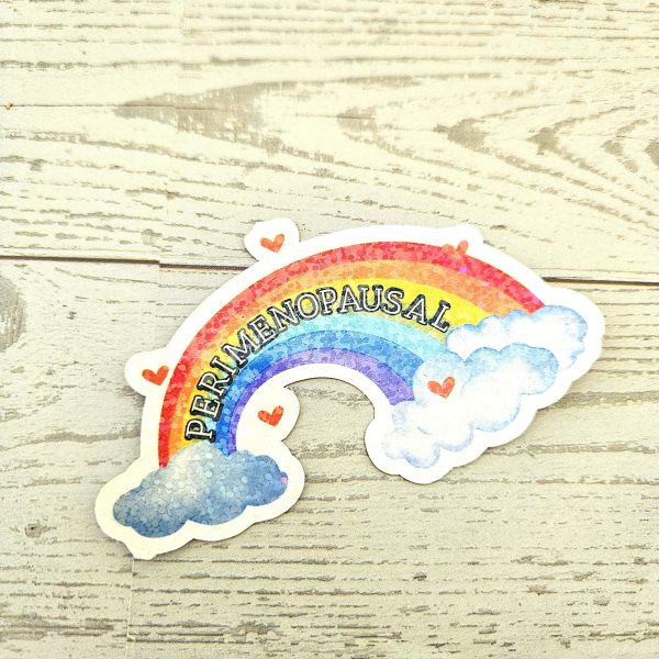 Perimenopause Holographic Rainbow Sticker - Sassy Mental Health Decal – Stickers – Handmade By Shessocrafty Goods