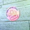Hot Girls Vote Local Sticker - Holographic Feminist Vinyl Decal – Stickers – Handmade by ShesSoCrafty Goods
