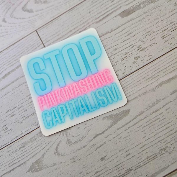 il_fullxfull.7581680684_4s3c-1 Stop Pinkwashing Capitalism – Rainbow Holographic Protest Sticker – Say It Louder – Handmade By Shessocrafty Goods