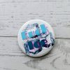 Activist Statement Button Pins | Bold Political Designs, 1.25 Inch – Pins &Amp; Pin-Back Buttons – Handmade By Shessocrafty Goods