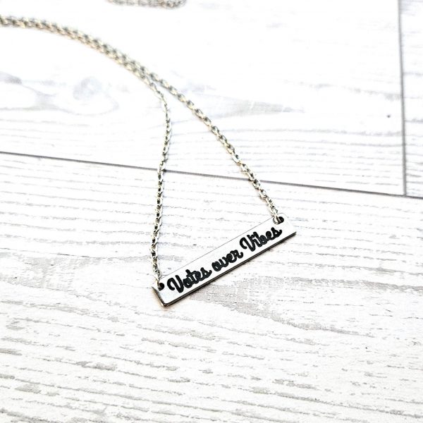 Votes Over Vibes Necklace • Satin Stainless Steel, Social Justice Gift – Jewelry – Handmade By Shessocrafty Goods