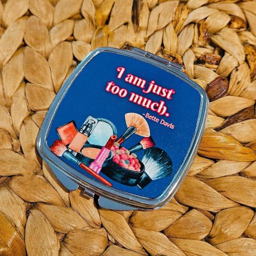 Retro Glamour Compact Mirror - Makeup Mirror Bette Davis " I am Just Too Much" – Hand & Pocket Mirrors – Handmade by ShesSoCrafty Goods