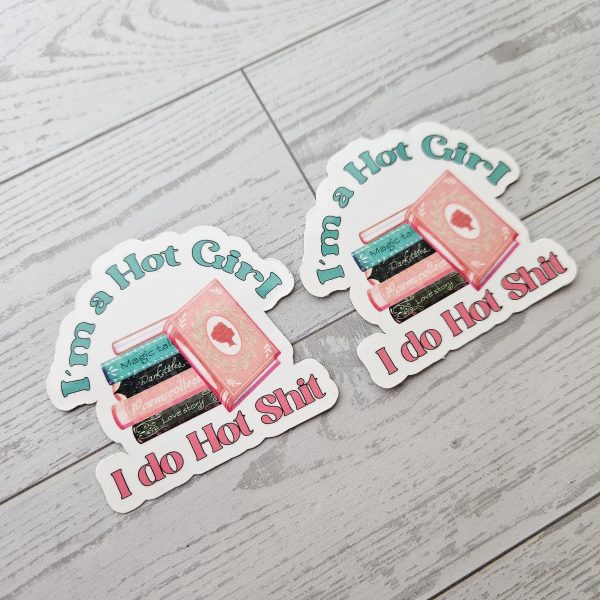Bookish Sticker: I'M A Hot Girl, Waterproof Vinyl Decal – Bookish – Handmade By Shessocrafty Goods