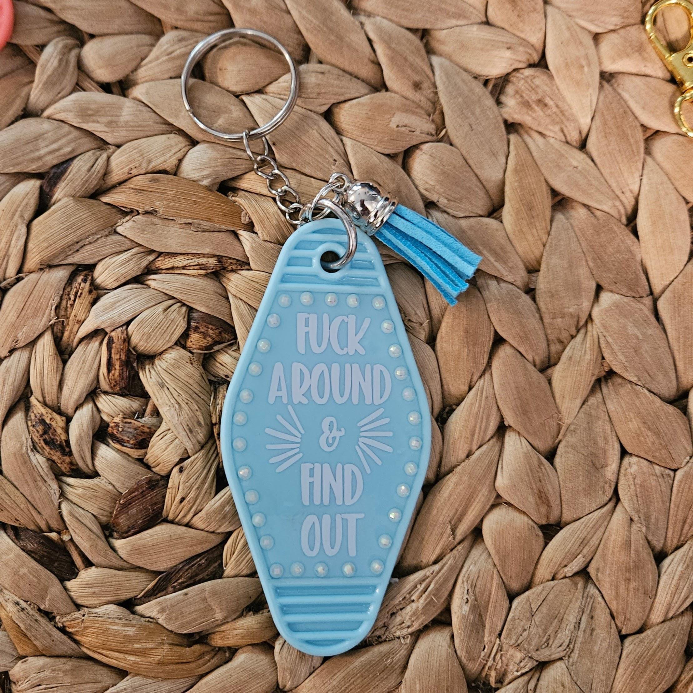 Fuck Around and Find Out Motel Keychain Fuck Around And Find Out Motel Keychain – Keychains – Handmade By Shessocrafty Goods