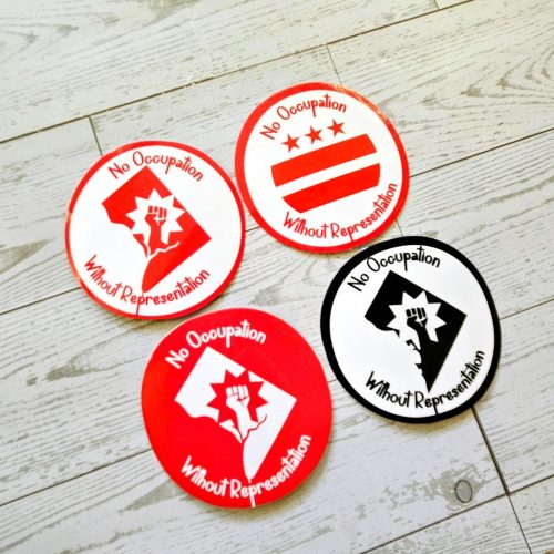 No Occupation Without Representation DC Sticker: Protest Vinyl Decal – Uncategorized – Handmade by ShesSoCrafty Goods