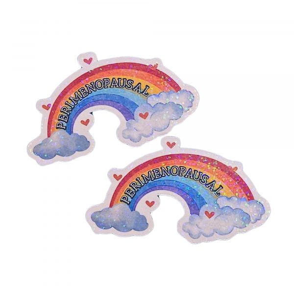 Perimenopause Holographic Rainbow Sticker - Sassy Mental Health Decal – Stickers – Handmade By Shessocrafty Goods