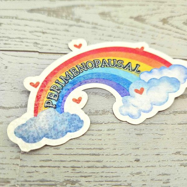 Perimenopause Holographic Rainbow Sticker - Sassy Mental Health Decal – Stickers – Handmade By Shessocrafty Goods