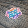 Have The Day You Voted For Sticker - Sarcastic Political Retro Decal – Say It Louder – Handmade By Shessocrafty Goods