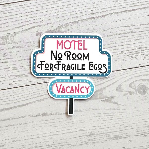 No Room For Fragile Egos Sticker: Retro Motel Sign, Feminist Vinyl Decal – Say It Louder – Handmade By Shessocrafty Goods