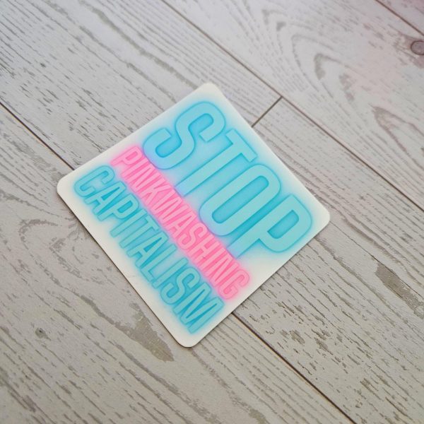 il_fullxfull.7629628243_azsa-1 Stop Pinkwashing Capitalism – Rainbow Holographic Protest Sticker – Say It Louder – Handmade By Shessocrafty Goods