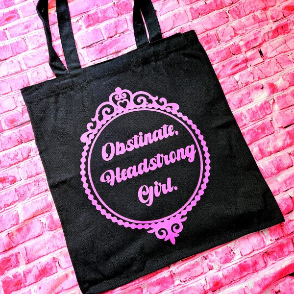 Jane Austen Tote Bag - Obstinate Headstrong Girl Canvas Book Bag – Bookish – Handmade By Shessocrafty Goods