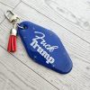 F*Ck Trump Resin Motel Keychain Bold Political Statement Accessory – Keychains – Handmade By Shessocrafty Goods