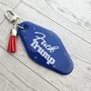 F*Ck Trump Resin Motel Keychain Bold Political Statement Accessory – Keychains – Handmade By Shessocrafty Goods