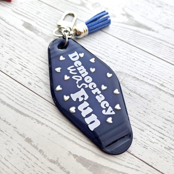 Democracy Was Fun Resin Motel Keychain Political Activist Gift – Keychains – Handmade By Shessocrafty Goods
