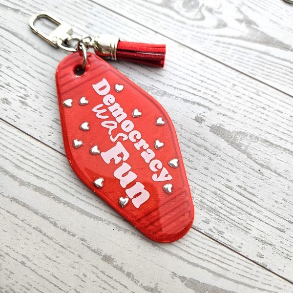 Democracy Was Fun Resin Motel Keychain Political Activist Gift – Keychains – Handmade By Shessocrafty Goods