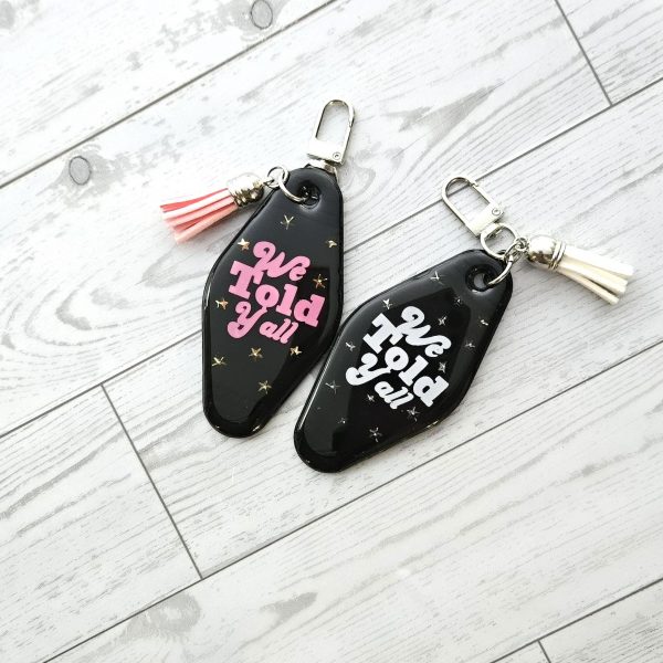 il_fullxfull.7857276264_e03t We Told Yall Resin Motel Keychain Funny Political Bag Charm Feminist Gift For Her – Keychains – Handmade By Shessocrafty Goods