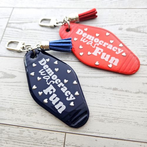 Democracy Was Fun Resin Motel Keychain Political Activist Gift – Uncategorized – Handmade by ShesSoCrafty Goods