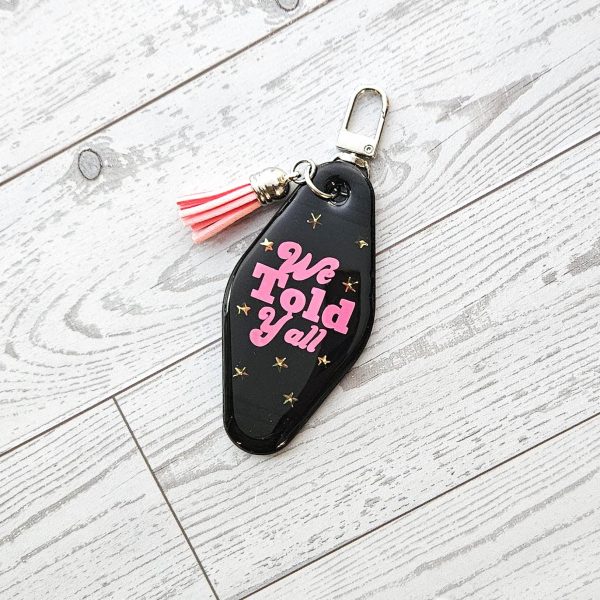 il_fullxfull.7905232389_pcg9 We Told Yall Resin Motel Keychain Funny Political Bag Charm Feminist Gift For Her – Keychains – Handmade By Shessocrafty Goods