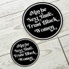 Trust Black Women Vinyl Sticker Feminist Activist Social Justice – Say It Louder – Handmade by ShesSoCrafty Goods