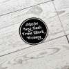 Trust Black Women Vinyl Sticker Feminist Activist Social Justice – Say It Louder – Handmade by ShesSoCrafty Goods