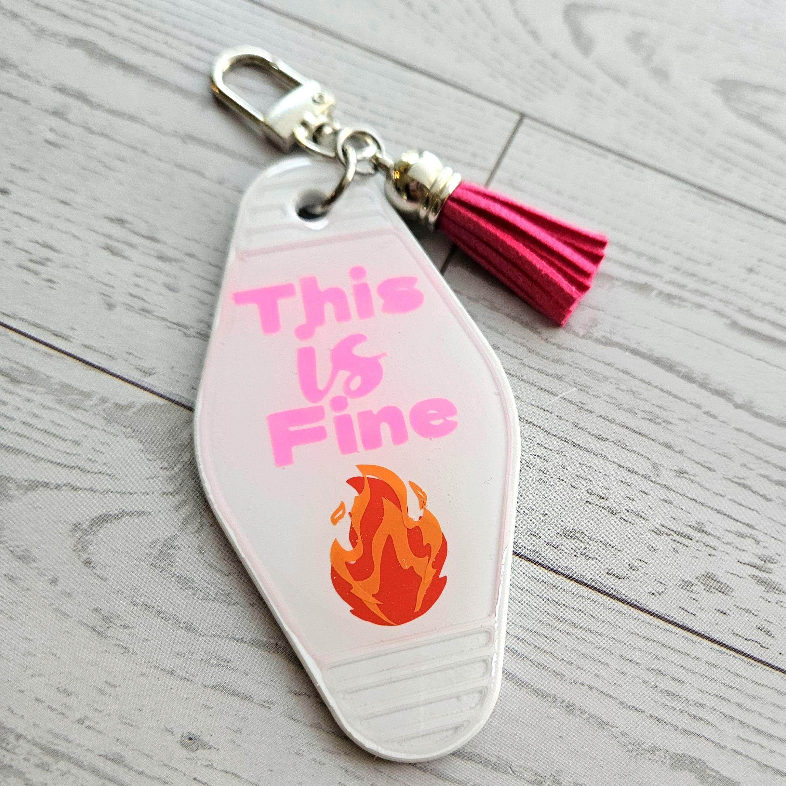 This Is Fine Motel Keychain Bag Charm, Funny Meme Sarcastic Resin Charm – Keychains – Handmade by ShesSoCrafty Goods
