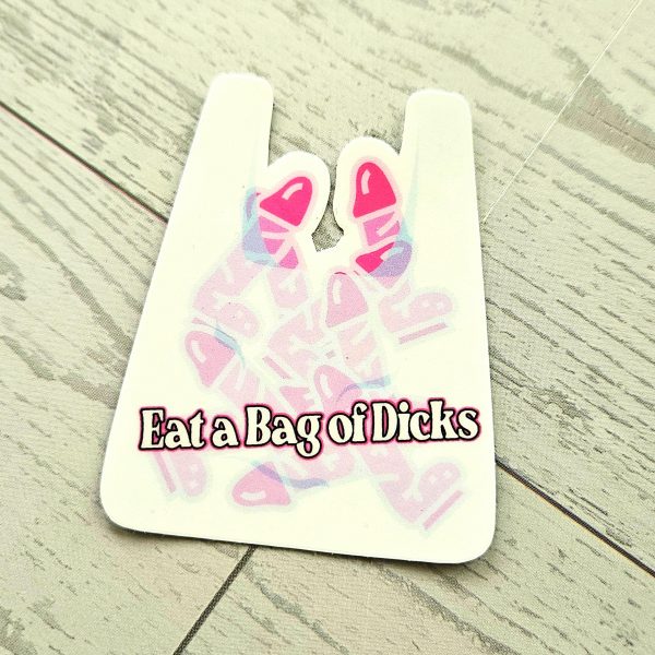 Eat a Bag of D*cks Sticker: Sassy Adult Humor Laptop Decal – Say It Louder – Handmade by ShesSoCrafty Goods